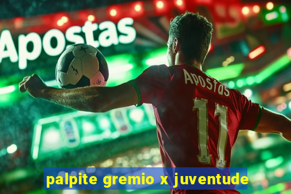 palpite gremio x juventude